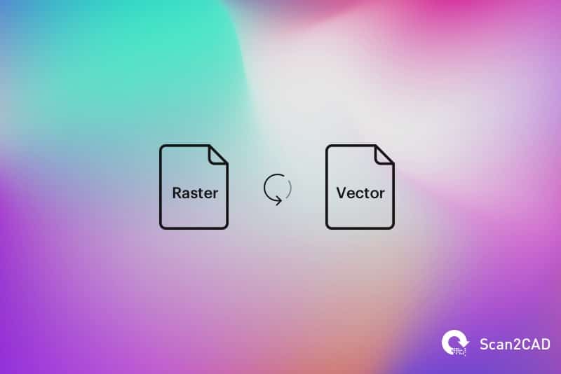 Convert Raster to Vector