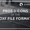 DXF Pros Cons