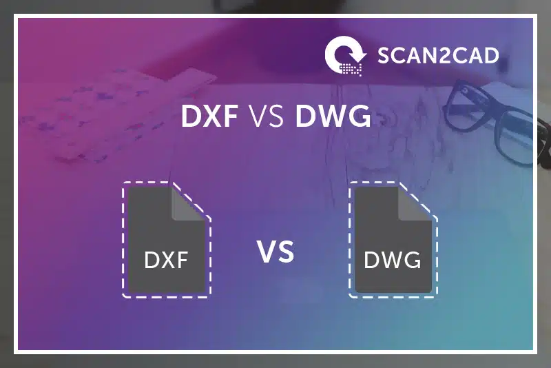Slideshow DXF vs DWG