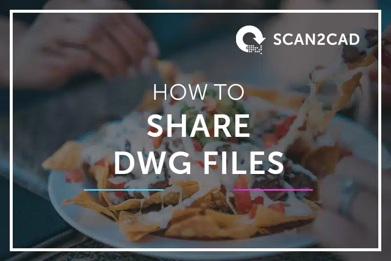 Share DWG Files