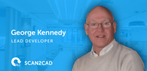 George Kennedy - Scan2CAD's lead developer
