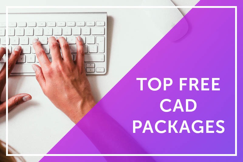 14 Top Free CAD Packages to Download