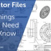 Vector Files — 7 Things You Need To Know