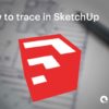 Sketchup Logo overlaid on paper and pencil