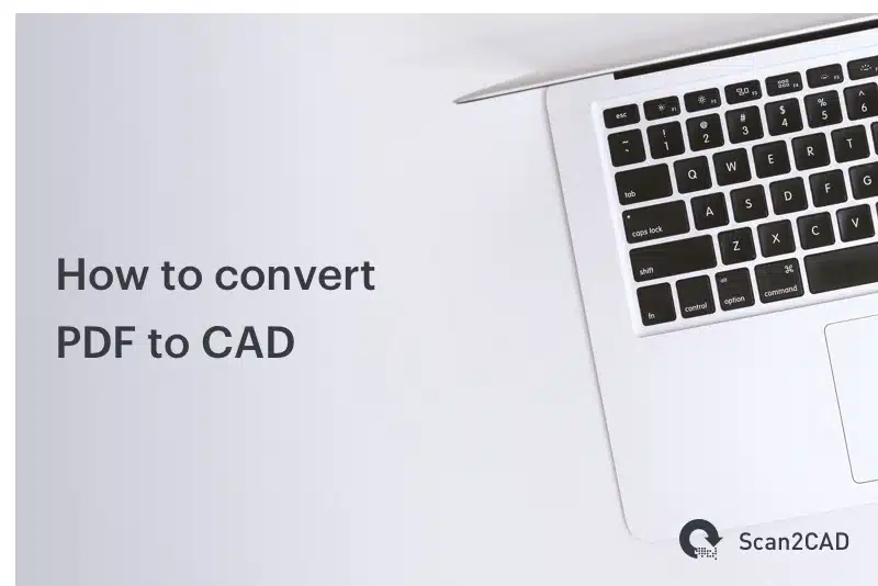 Laptop on Desk - How to Convert PDF to CAD