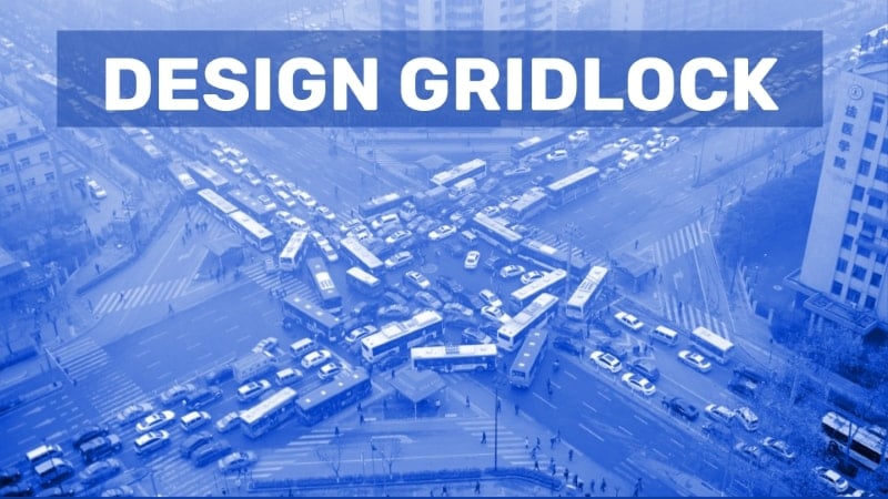 Design gridlock