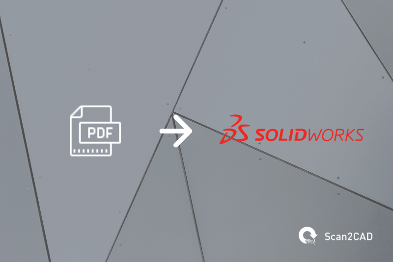 PDF icon, SolidWorks logo, Scan2CAD logo