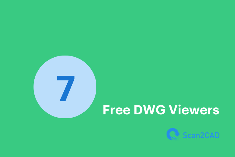 7 free DWG viewers