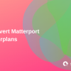 convert matterport floorplans, pink and green graphics