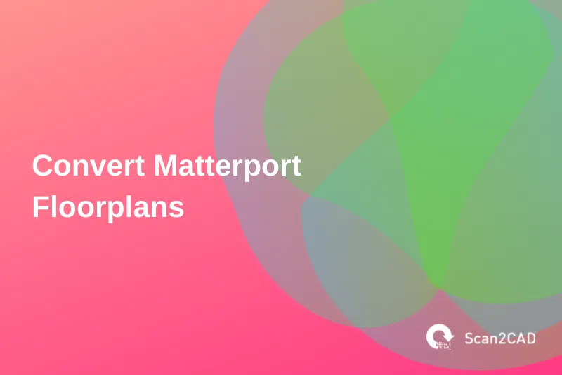 convert matterport floorplans, pink and green graphics