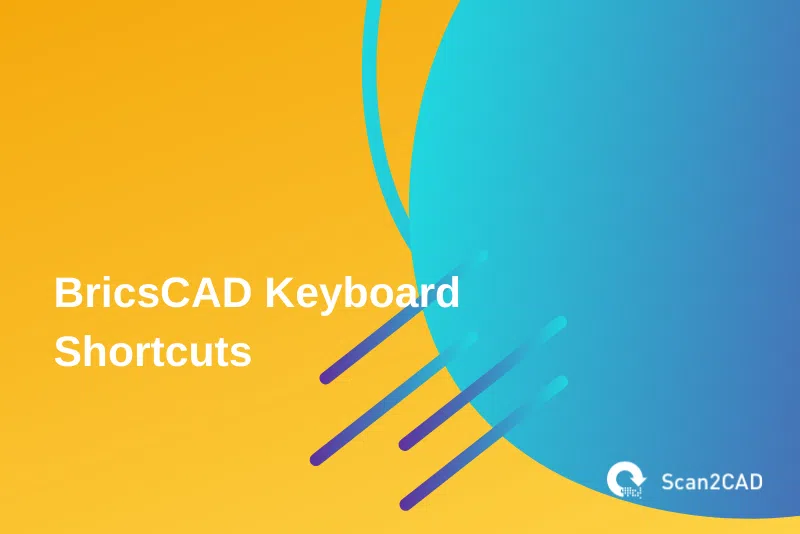 bricscad keyboard shortcuts, yellow orange blue graphics