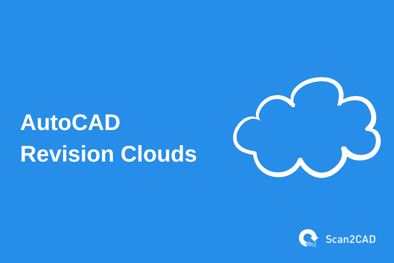 AutoCAD Revision Clouds
