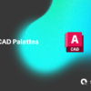 AutoCAD Palettes