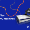 How to Prepare CAD Files for CNC Machining CAD files for CNC machines